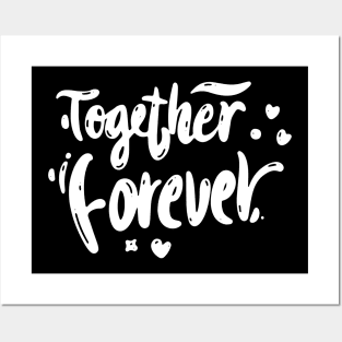 Together forever Posters and Art